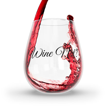 Wine Not? Stemless Wine Glass, 11.75oz